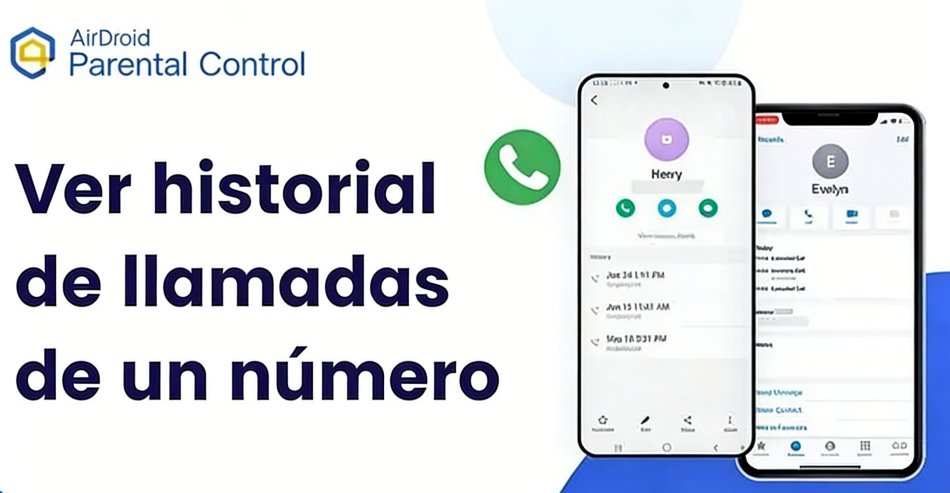cómo revisar el historial de llamadas de un número
