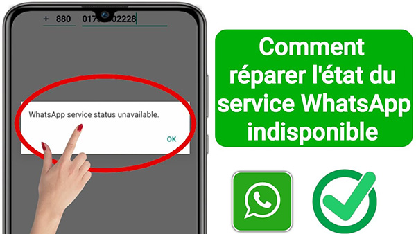 Comment Résoudre l’Erreur « Appel Indisponible Whatsapp »