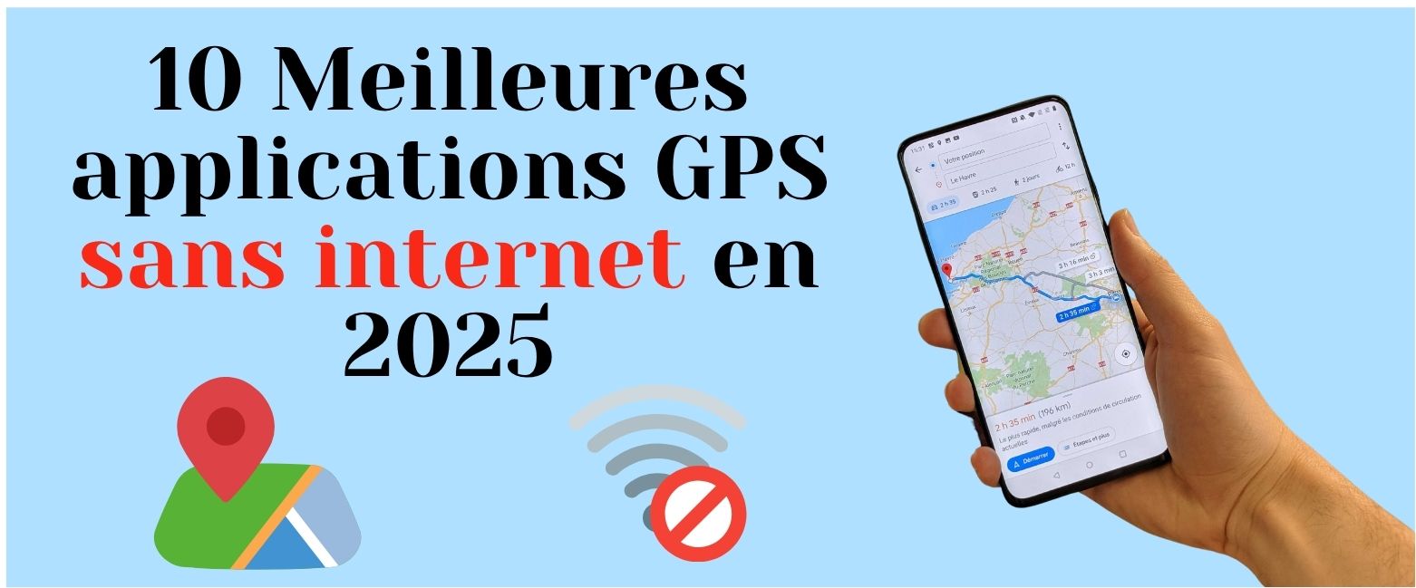 Meilleures applications GPS gratuits sans internet