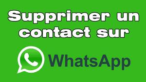 supprime un contact sur WhatsApp