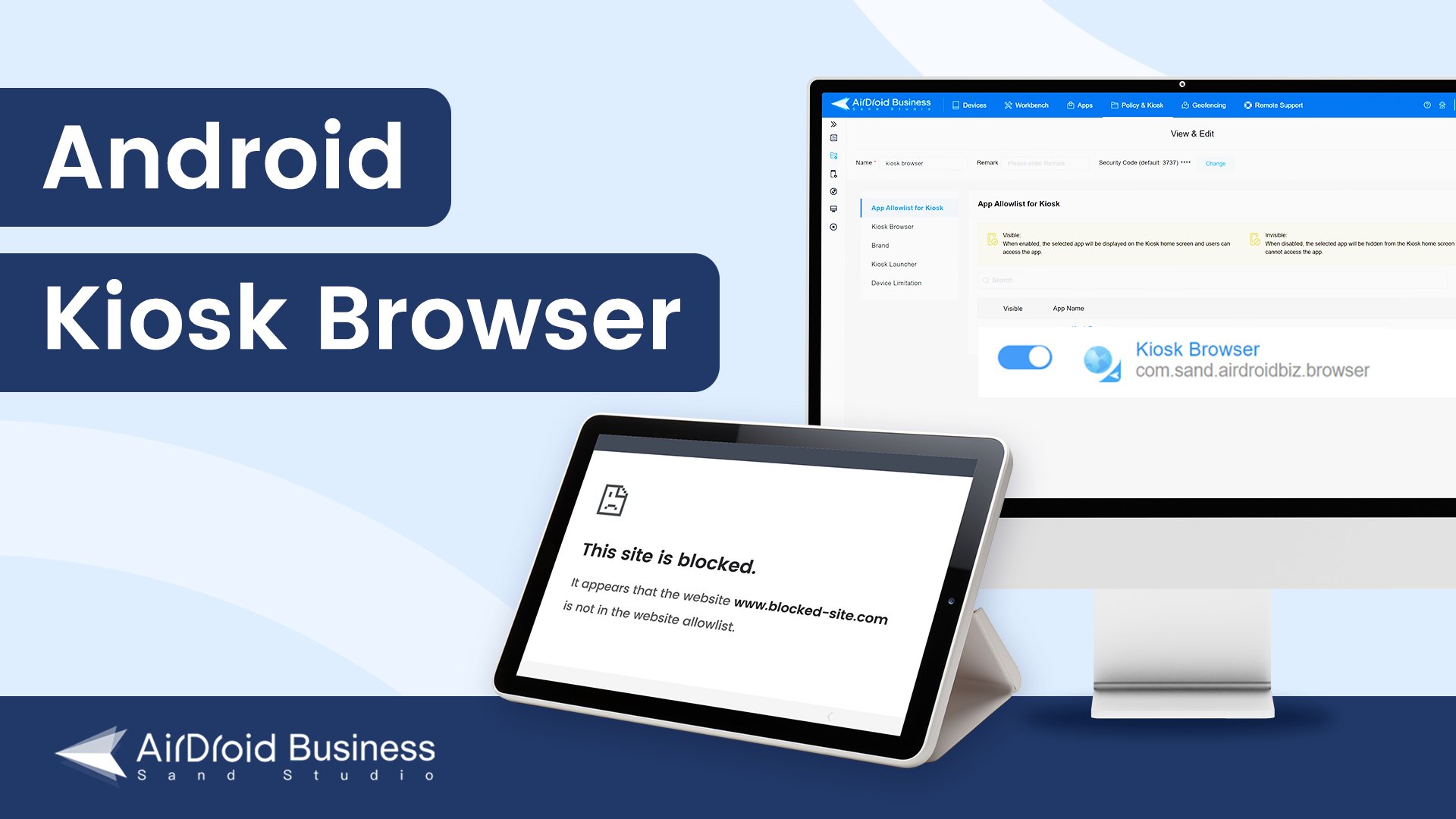 Android Kiosk Browser What Is It How to Set Up