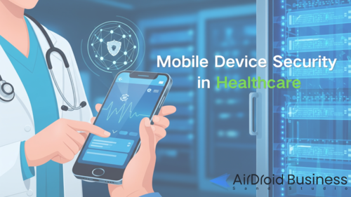 mobile device security in healthcare