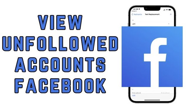 view who unfollow your facebook account