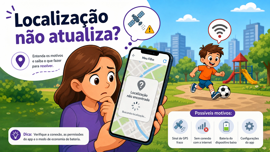 localização do celular do filho não atualiza