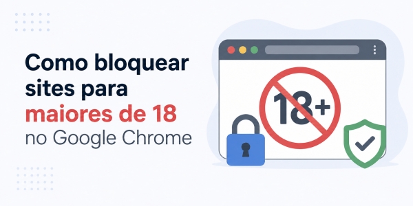 bloquear sites pornô no chrome