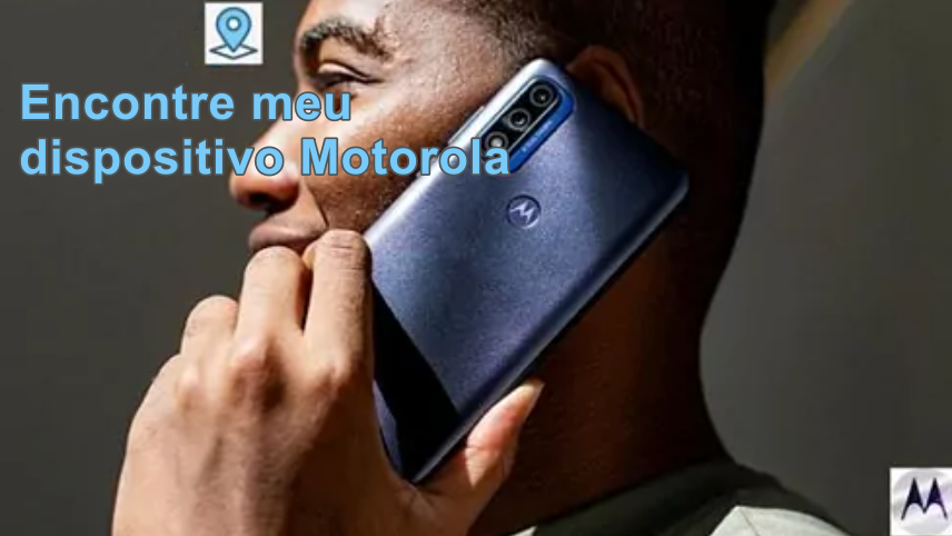 Encontre meu dispositivo Motorola