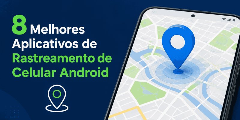 aplicativo de rastreamento de celular